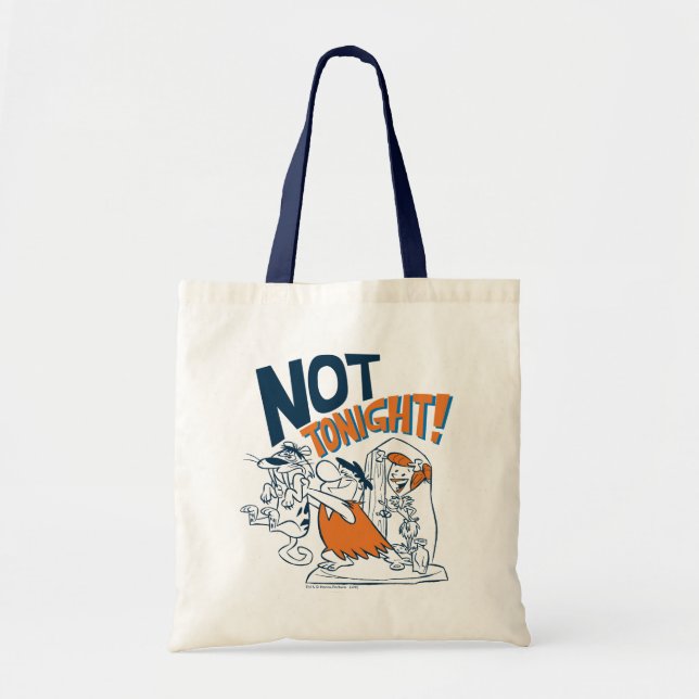 The Flintstones | Not Tonight! Tote Bag (Front)