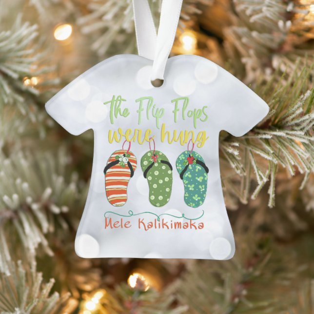 The Flip Flops Were Hung Ornament (Tree)