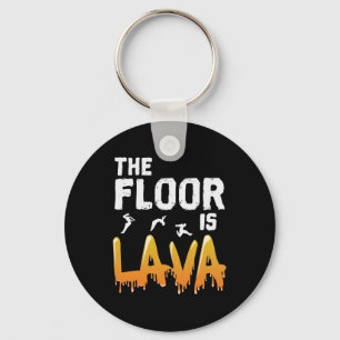 The Floor is Lava Key Ring
