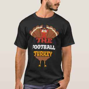 The Football Turkey Matching Family Group Thanksgi T-Shirt