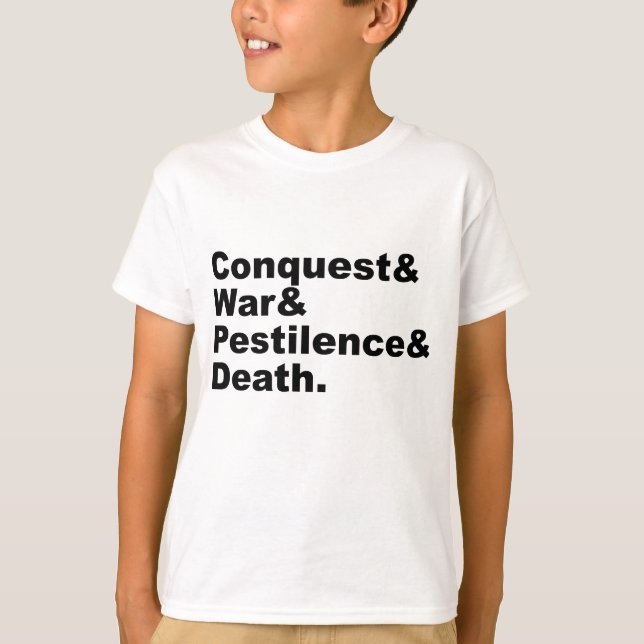 The Four Horsemen - Conquest War Pestilence Death T-Shirt (Front)