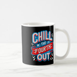 The Fourth Out Retro 4th Of July Patriotic Women  Coffee Mug