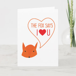 the Fox says I love you! Card