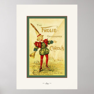 The Frolie Grasshopper Circus ~ Vintage Poster