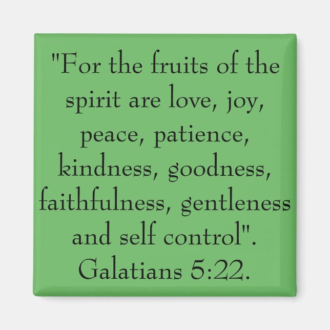 The fruits of the spirit are love, joy, peace. magnet (Front)
