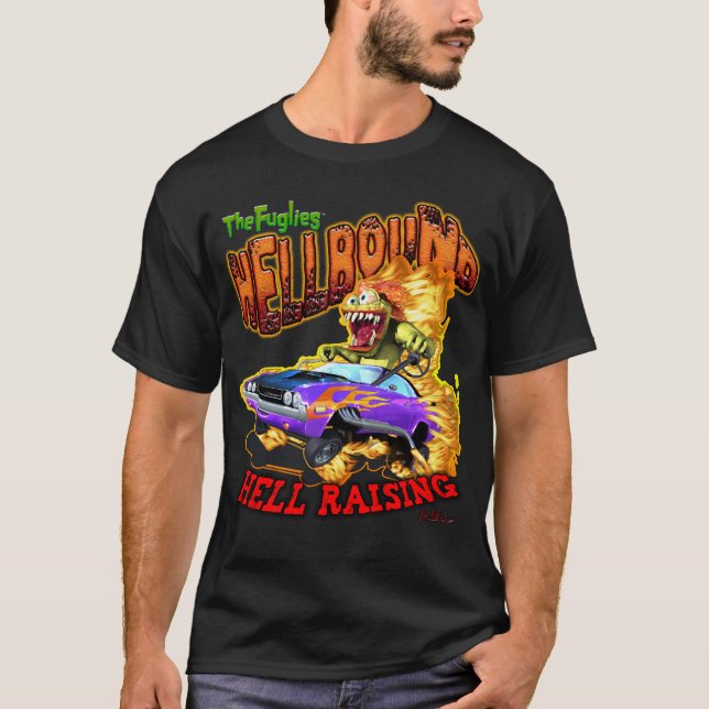 The Fuglies: Hellbound Hell Raising T-Shirt (Front)