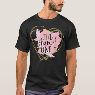 The Fun One Which Friend are You in your Friend Gr T-Shirt