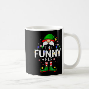 The Funny Elf Christmas Family Pajama Party  Coffee Mug