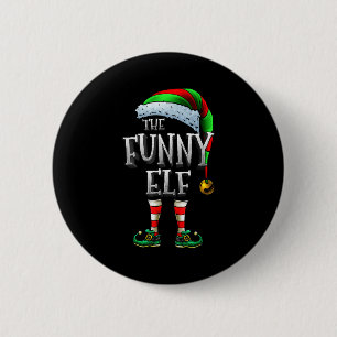 The Funny Elf Shirt Matching Family Funny Christma 6 Cm Round Badge