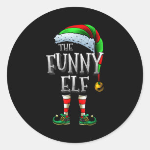 The Funny Elf Shirt Matching Family Funny Christma Classic Round Sticker