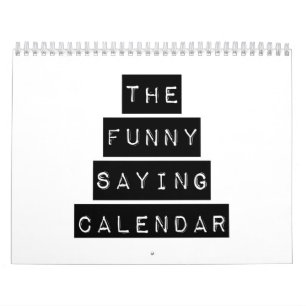 The Funny Saying Calendar