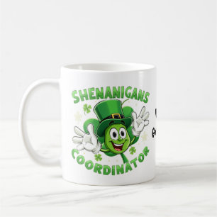 The Funny Shenanigans Coordinator Coffee Mug