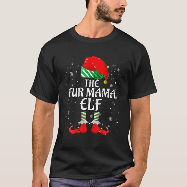 The Fur Mama Elf Family Matching Group Christmas T T-Shirt (Front)