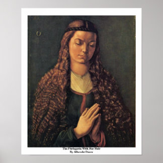 The Fürlegerin With Her Hair By Albrecht Dürer Poster
