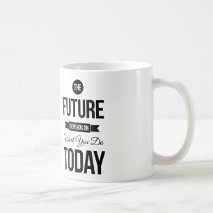 The Future Inspirational Quotes White Coffee Mug