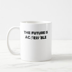 The Future Is Accessible ASL Sign Language Braille Coffee Mug