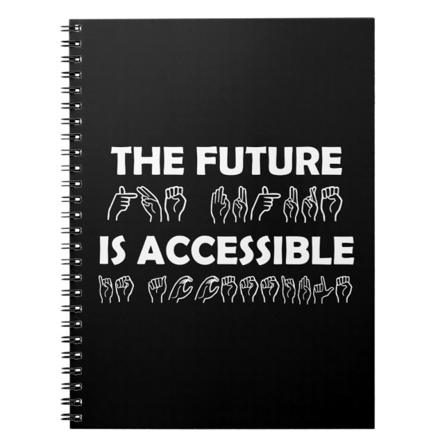 The Future Is Accessible ASL Sign Language Notebook (Front)