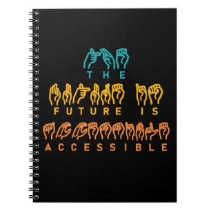 The Future Is Accessible ASL Sign Language Notebook