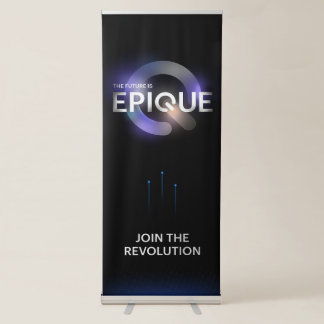 The Future Is Epique Retractable Banner