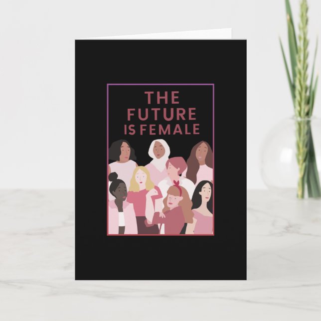 The Future is Female Card (Front)