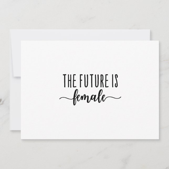 the future is female, feminist quote invitation (Front)