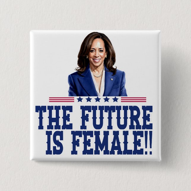 The Future Is Female Kamala Harris 15 Cm Square Badge (Front)