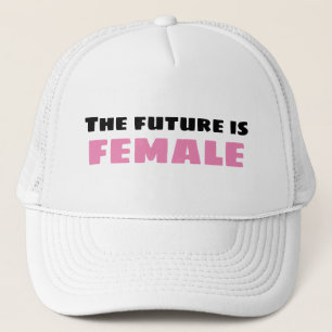 The Future Is Female Trucker Hat