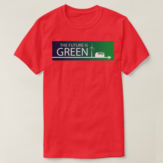 The Future is Green T-Shirt (Design Front)