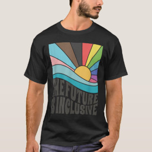 The Future Is Inclusive Lgbt Gay Rights Pride _1 T-Shirt