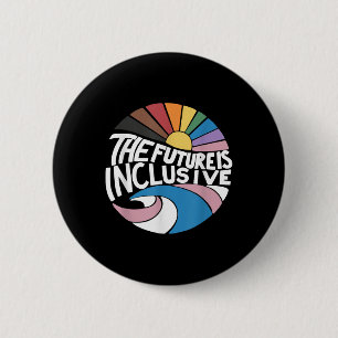 The Future Is Inclusive Lgbt Gay Rights Pride _2 6 Cm Round Badge