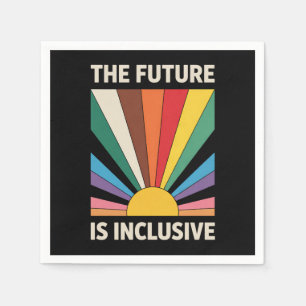 The Future Is Inclusive LGBTQ Pride Ally Rainbow Napkin