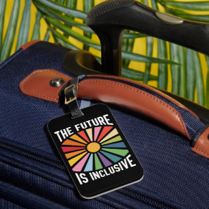 The Future is Inclusive Rainbow Pride Trans Rights Luggage Tag