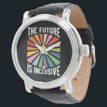 The Future is Inclusive Rainbow Pride Trans Rights Watch<br><div class="desc">The Future is Inclusive Rainbow Pride Trans Rights LGBTQ Gift Progress Pride Social Justice Gay Pride</div>