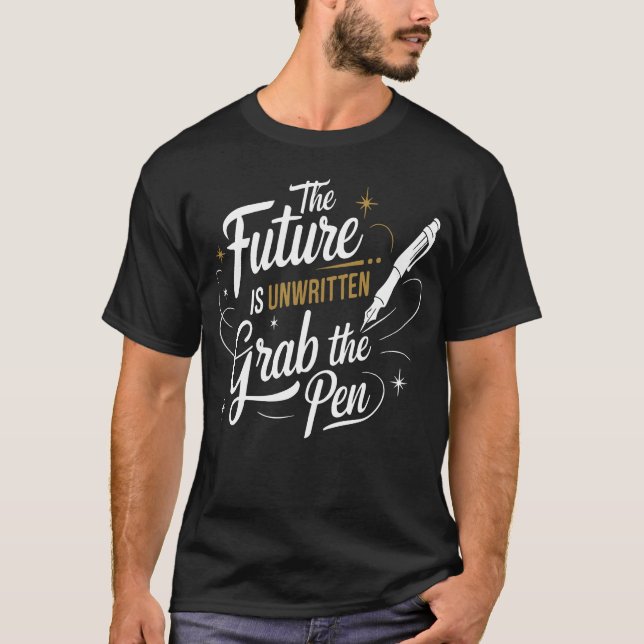 The Future Is Unwritten Motivational Quote boy T-Shirt (Front)