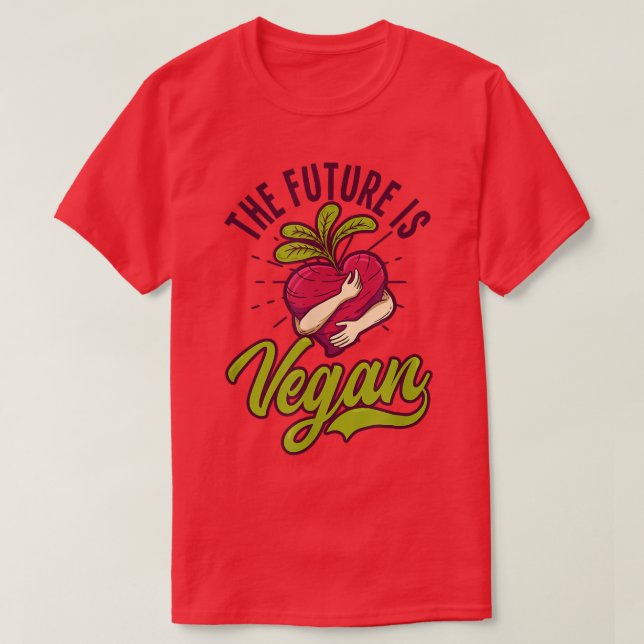 The Future Is Vegan Design Vegan  T-Shirt (Design Front)