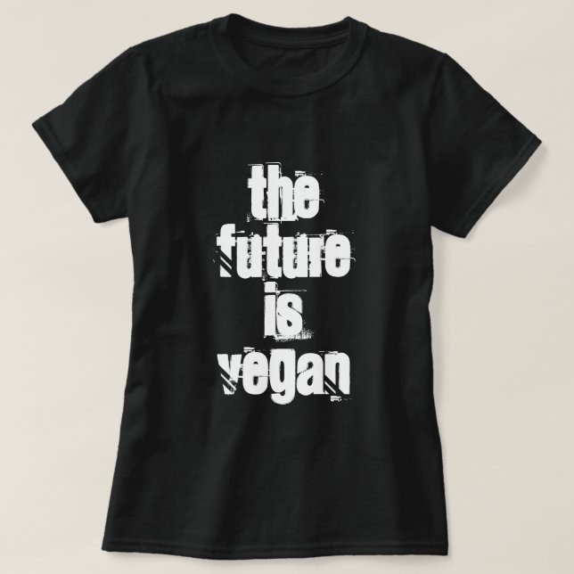 THE FUTURE IS VEGAN SHIRT (Design Front)