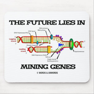 The Future Lies In Mining Genes (DNA Replication) Mouse Mat