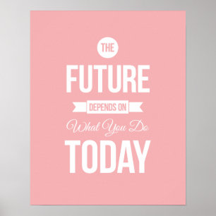 The Future - Light Pink Inspirational Quote Poster