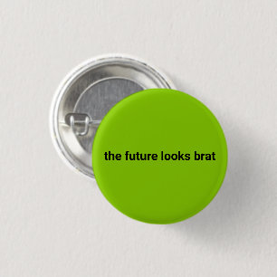 The future looks brat kamala harris democrat green 3 cm round badge
