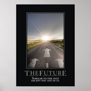 The Future Motivational Parody Poster