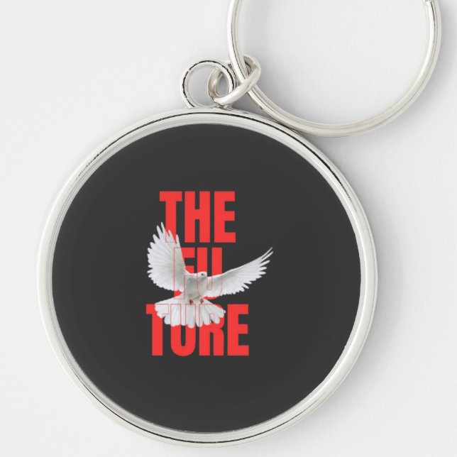 The Future – Motivational Typography Quote |  Key Ring (Front)