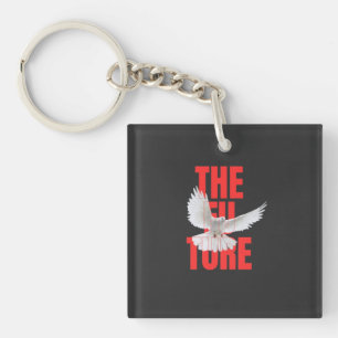 The Future – Motivational Typography Quote Key Ring
