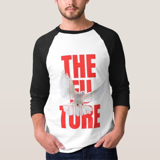 The Future – Motivational Typography Quote |  T-Shirt (Front)