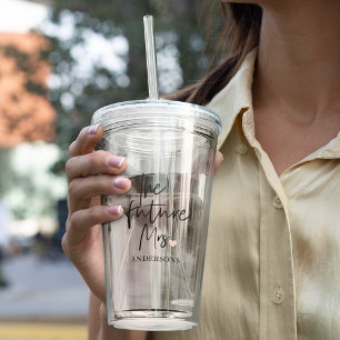 The Future Mrs and Your Name   Modern Beauty Gift Acrylic Tumbler