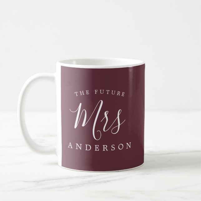 The Future Mrs Burgundy Engagement Gift Coffee Mug (Left)