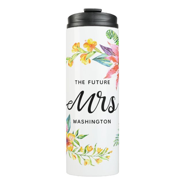The Future Mrs Calligraphy Tropical Flowers Thermal Tumbler (Front)