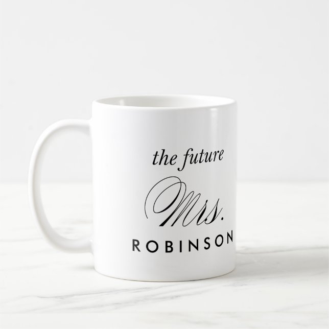 THE FUTURE MRS. // COFEE MUG (Left)