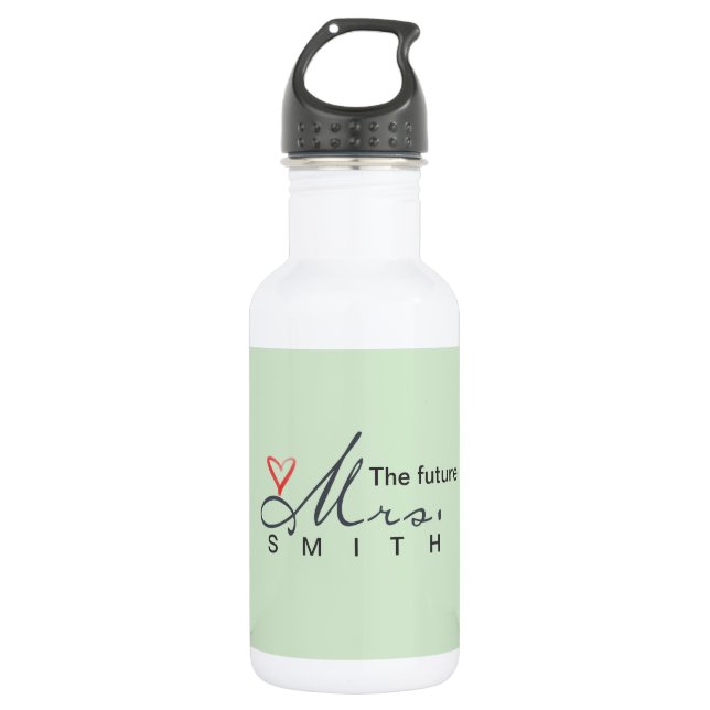 The future Mrs.  - customise your own! 532 Ml Water Bottle (Front)