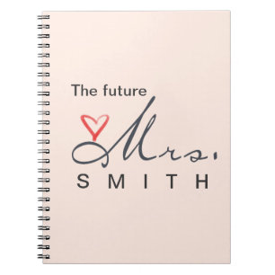 The future Mrs.  - customise your own! Notebook