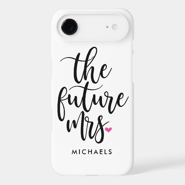 The Future Mrs. Modern Handwritten Script Case-Mate iPhone Case (Back)